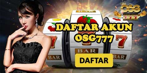 osg 777|OSG777 • OSG777 SLOT • OSG777 ASIA • SITUS JUDI .